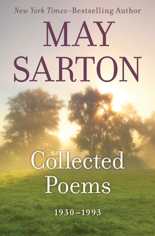 Cover of the book Collected Poems, 1930–1993 by May Sarton, Open Road Media