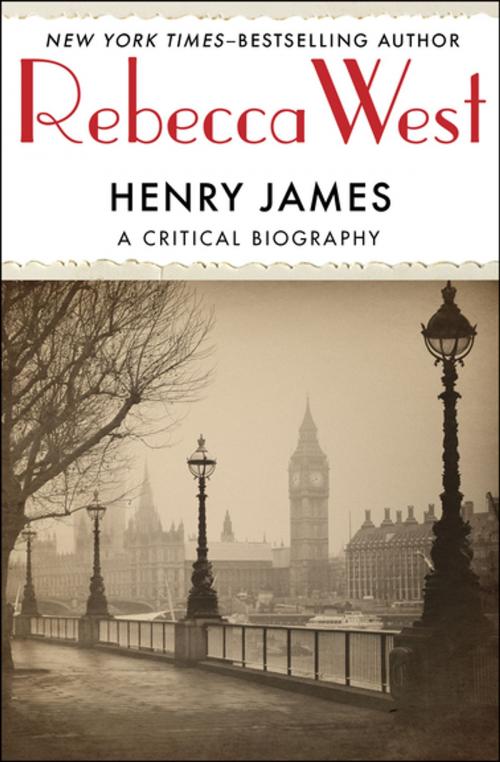 Cover of the book Henry James by Rebecca West, Open Road Media