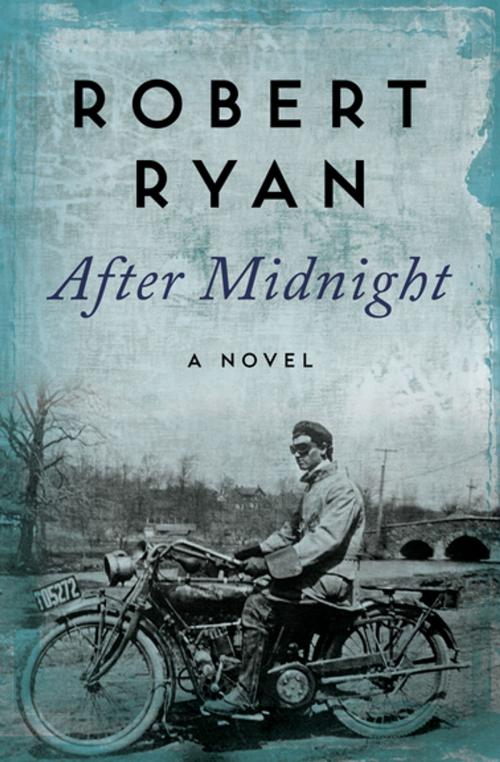 Cover of the book After Midnight by Robert Ryan, Open Road Media