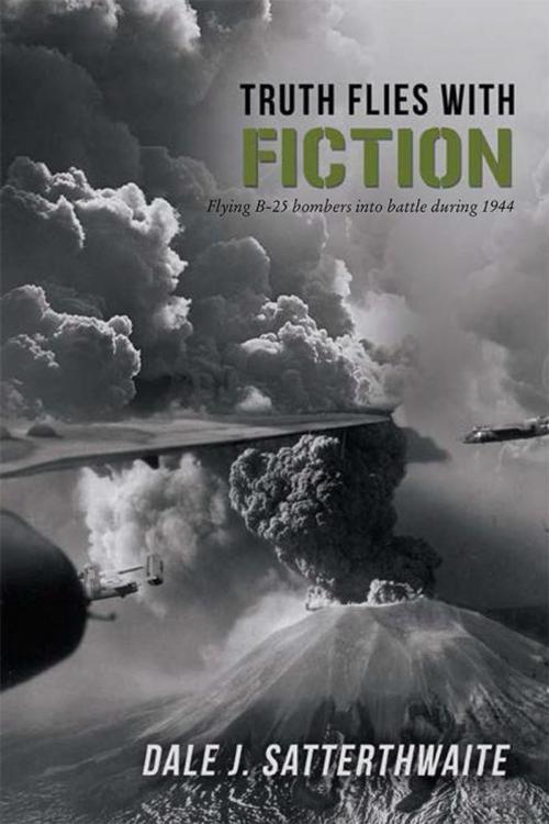 Cover of the book Truth Flies with Fiction by Dale J. Satterthwaite, Archway Publishing