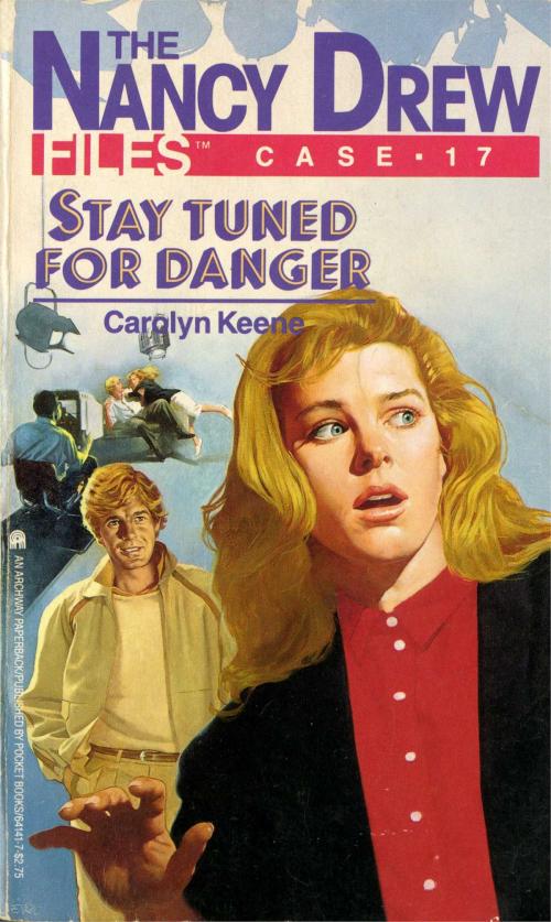Cover of the book Stay Tuned for Danger by Carolyn Keene, Simon Pulse