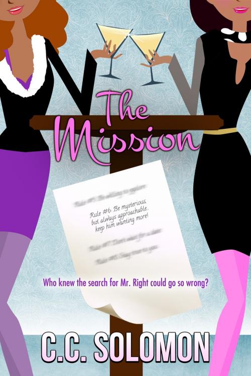 Cover of the book The Mission by C.C. Solomon, BookBaby