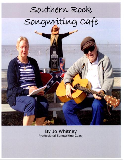 Cover of the book Southern Rock Songwriting Cafe by Jo Whitney, BookBaby