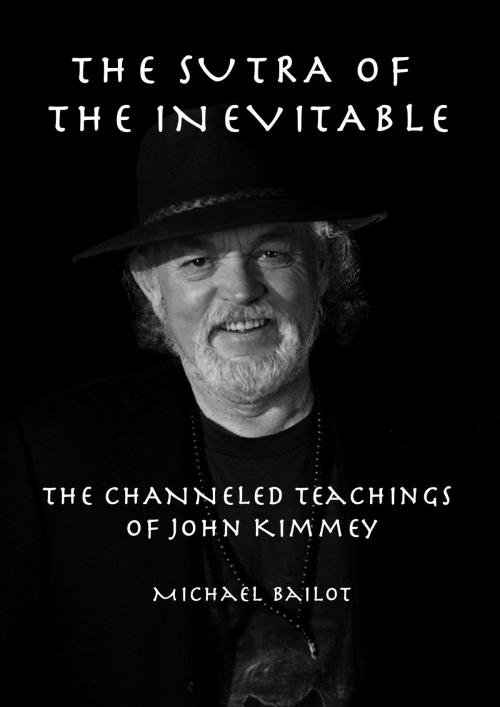 Cover of the book The Sutra of the Inevitable by Michael Bailot, BookBaby