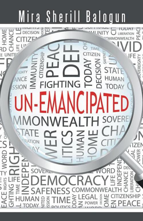 Cover of the book Un-Emancipated by Mira Sherill Balogun, Trafford Publishing