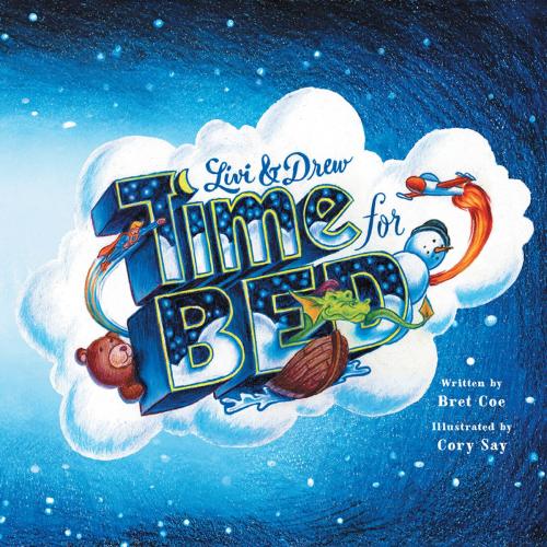 Cover of the book Livi and Drew Time for Bed by Bret Coe, Trafford Publishing