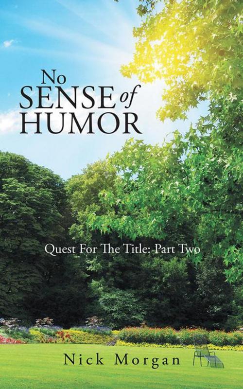 Cover of the book No Sense of Humor by Nick Morgan, Trafford Publishing