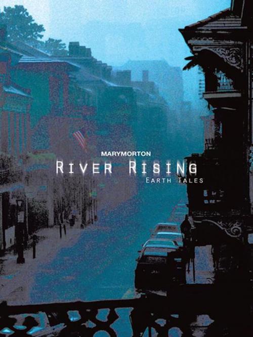 Cover of the book River Rising by Mary Morton, Trafford Publishing