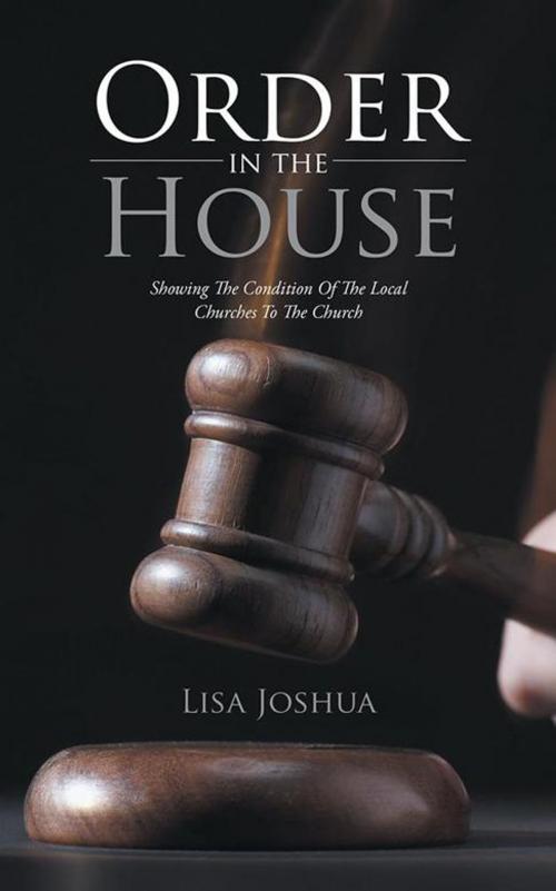 Cover of the book Order in the House by LISA JOSHUA, AuthorHouse