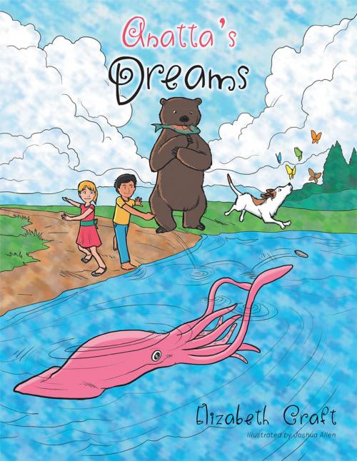 Cover of the book Anatta's Dreams by Elizabeth Craft, AuthorHouse