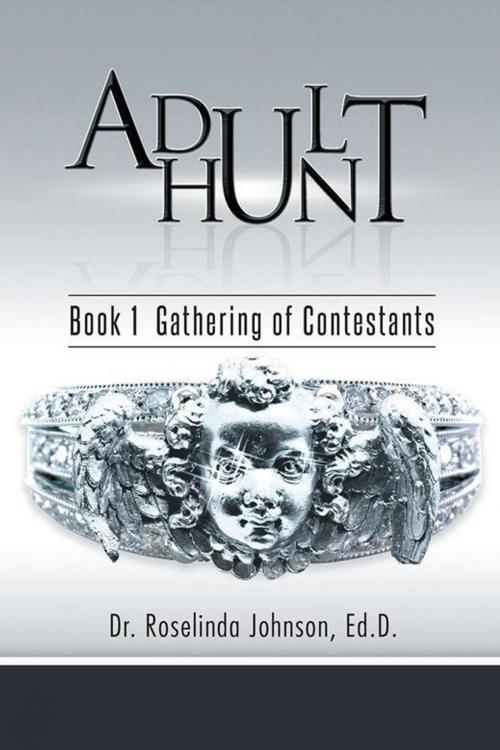 Cover of the book Adult Hunt by Dr. Roselinda Johnson Ed.D., AuthorHouse