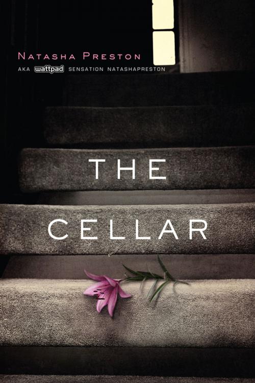 Cover of the book The Cellar by Natasha Preston, Sourcebooks