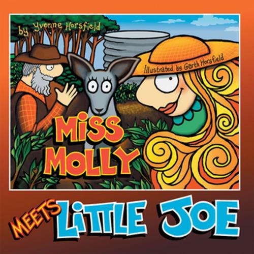 Cover of the book Miss Molly Meets Little Joe by Yvonne Horsfield, Xlibris AU