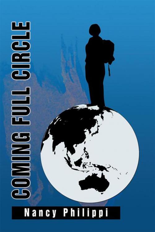 Cover of the book Coming Full Circle by Nancy Philippi, Xlibris US