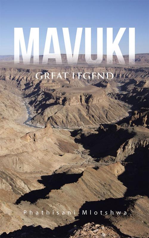 Cover of the book Mavuki by Phathisani Mlotshwa, AuthorHouse UK