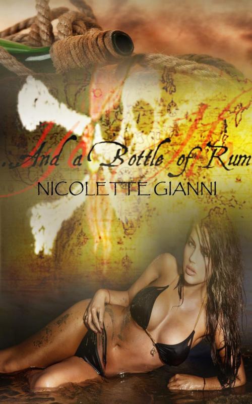 Cover of the book And a Bottle of Rum by Nicolette Gianni, Nicolette Gianni