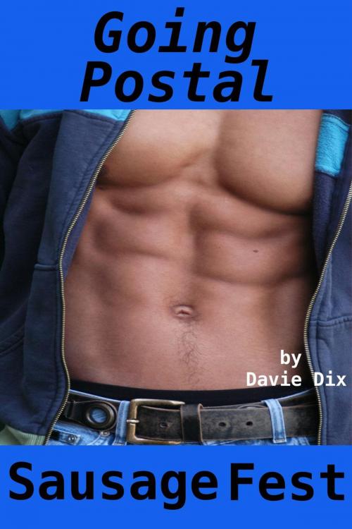 Cover of the book Going Postal, Sausage Fest (Gay Erotica) by Davie Dix, Tales of Flesh Press