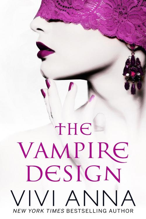 Cover of the book The Vampire Design (Part One): Billionaires After Dark by Vivi Anna, Vivi Anna