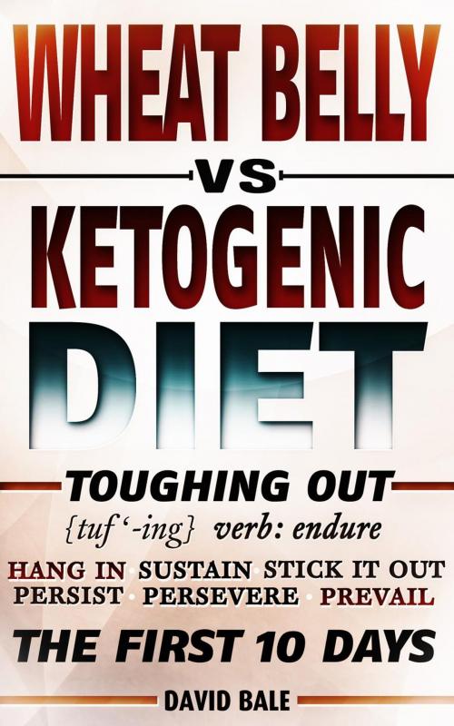 Cover of the book Wheat Belly vs Ketogenic Diet by David Bale, David Bale