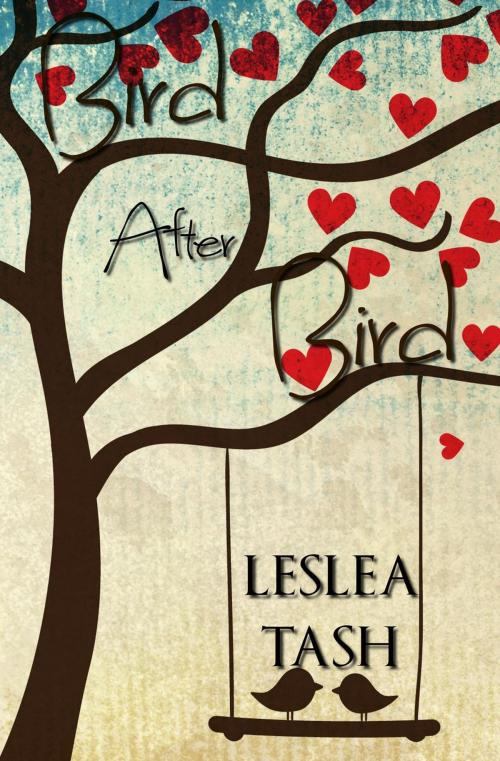 Cover of the book Bird After Bird by Leslea Tash, Smart Girls Gone Country
