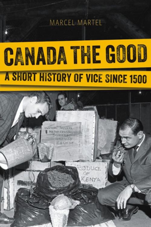 Cover of the book Canada the Good by Marcel Martel, Wilfrid Laurier University Press