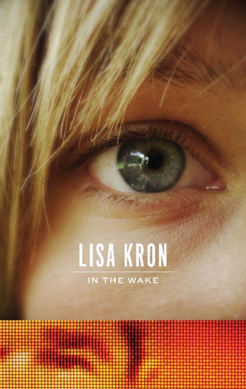 Cover of the book In the Wake by Lisa Kron, Theatre Communications Group