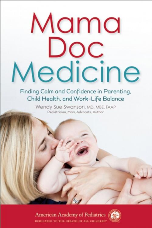 Cover of the book Mama Doc Medicine by Wendy Sue Swanson, American Academy of Pediatrics