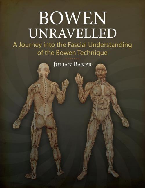 Cover of the book Bowen Unravelled by Julian Baker, North Atlantic Books
