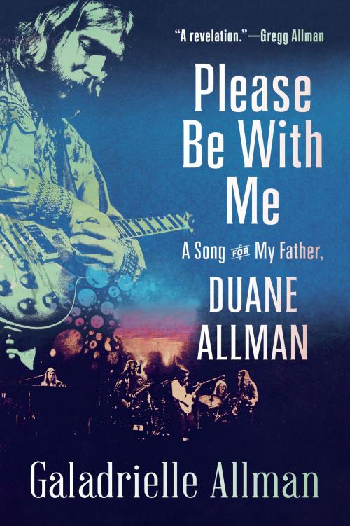 Cover of the book Please Be with Me by Galadrielle Allman, Random House Publishing Group