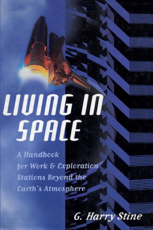 Cover of the book Living in Space by G. Harry Stine, M. Evans & Company