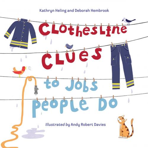 Cover of the book Clothesline Clues to Jobs People Do by Kathryn Heling, Deborah Hembrook, Charlesbridge