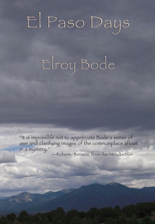 Cover of the book El Paso Days by Elroy Bode, Wings Press