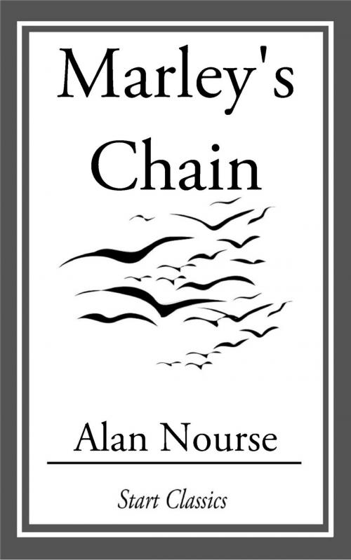 Cover of the book Marley's Chain by Alan Nourse, Start Classics