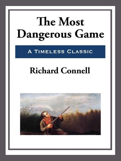 Cover of the book The Most Dangerous Game by Richard Connell, Start Publishing LLC
