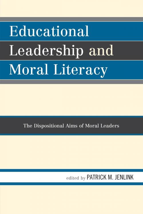 Cover of the book Educational Leadership and Moral Literacy by , R&L Education