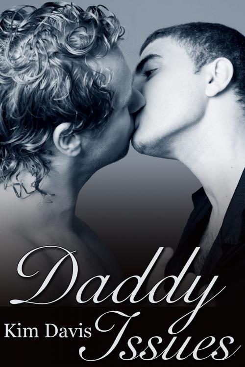 Cover of the book Daddy Issues by Kim Davis, JMS Books LLC