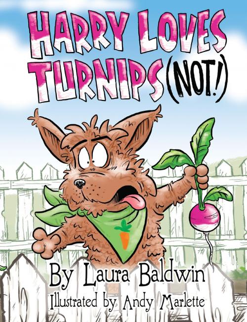 Cover of the book Harry Loves Turnups (Not!) by Laura Baldwin, Light Messages Publishing