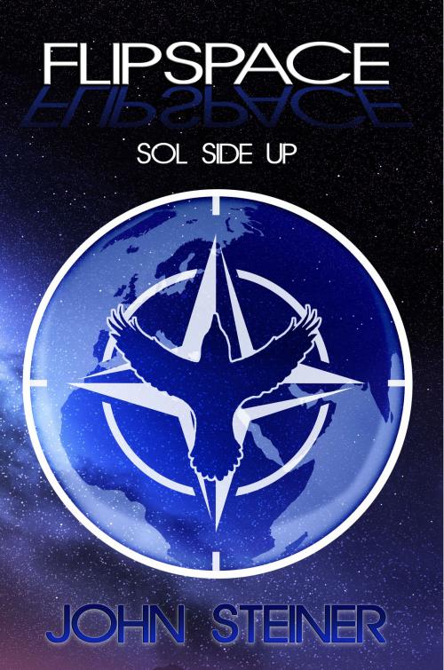 Cover of the book Flipspace: Sol Side Up by John Steiner, Melange Books, LLC