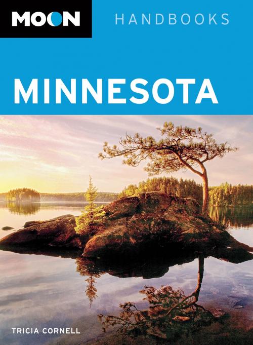 Cover of the book Moon Minnesota by Tricia Cornell, Avalon Publishing