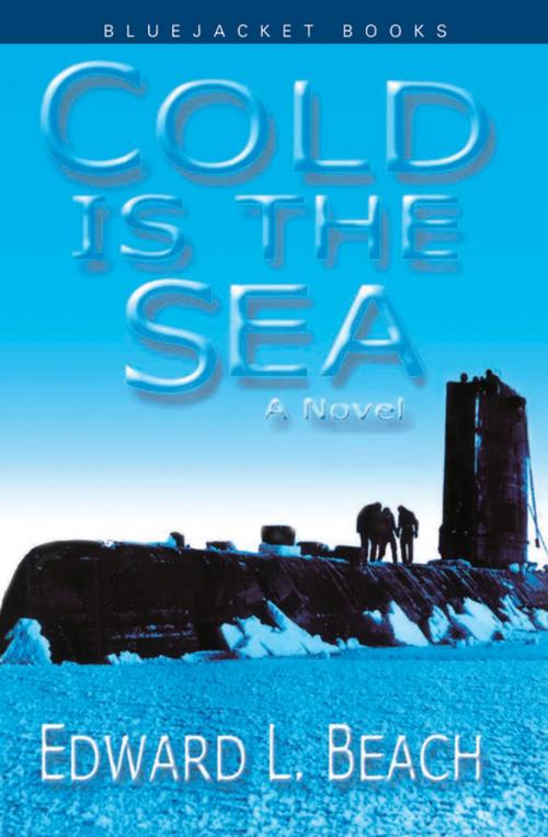 Cover of the book Cold is the Sea by Edward L. Beach, Naval Institute Press