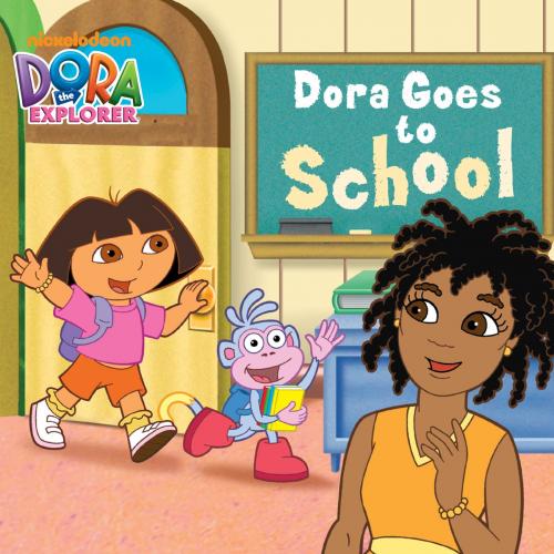 Cover of the book Dora Goes to School (Dora the Explorer) by Nickeoldeon, Nickelodeon Publishing
