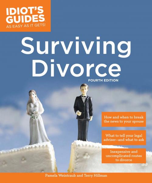 Cover of the book Surviving Divorce, Fourth Edition by Pamela Weintraub, Terry Hillman, DK Publishing