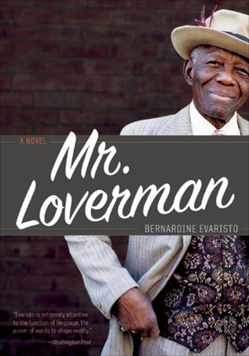 Cover of the book Mr. Loverman by Bernardine Evaristo, Akashic Books (Ignition)