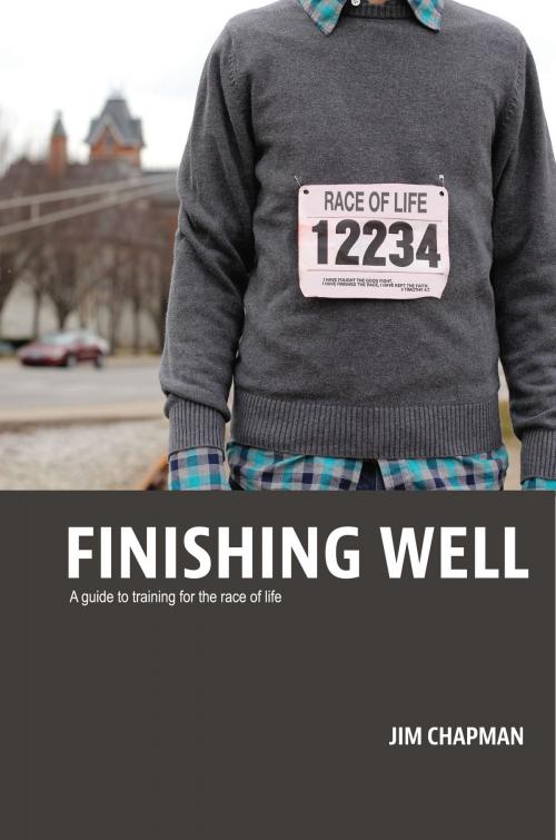Cover of the book Finishing Well by Jim Chapman, BookBaby