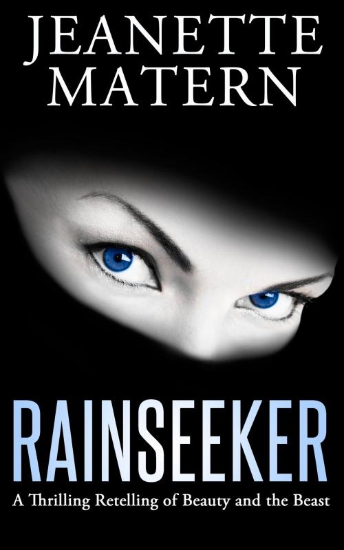 Cover of the book Rainseeker by Jeanette Matern, Price World Publishing