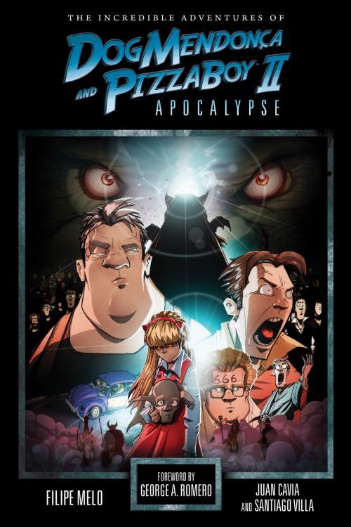 Cover of the book The Incredible Adventures of Dog Mendonca and PizzaBoy Volume 2: Apocalypse by Filipe Melo, Dark Horse Comics