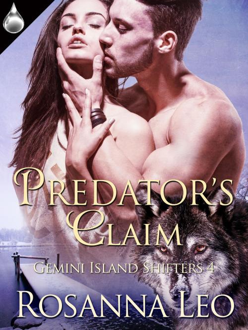Cover of the book Predator's Claim by Rosanna Leo, Liquid Silver Books
