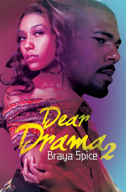 Cover of the book Dear Drama 2 by Braya Spice, Urban Books