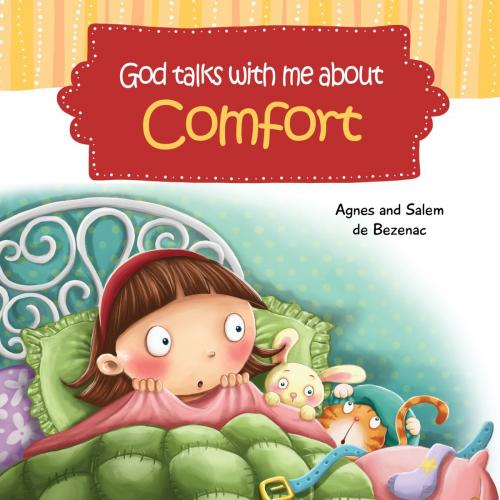 Cover of the book God Talks With Me About Comfort by Agnes de Bezenac, Salem de Bezenac, iCharacter.org