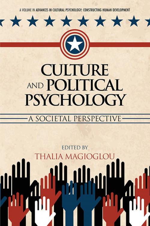 Cover of the book Culture and Political Psychology by Thalia Magioglou, Information Age Publishing